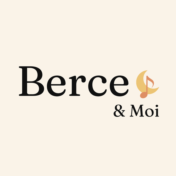 Berce & Moi